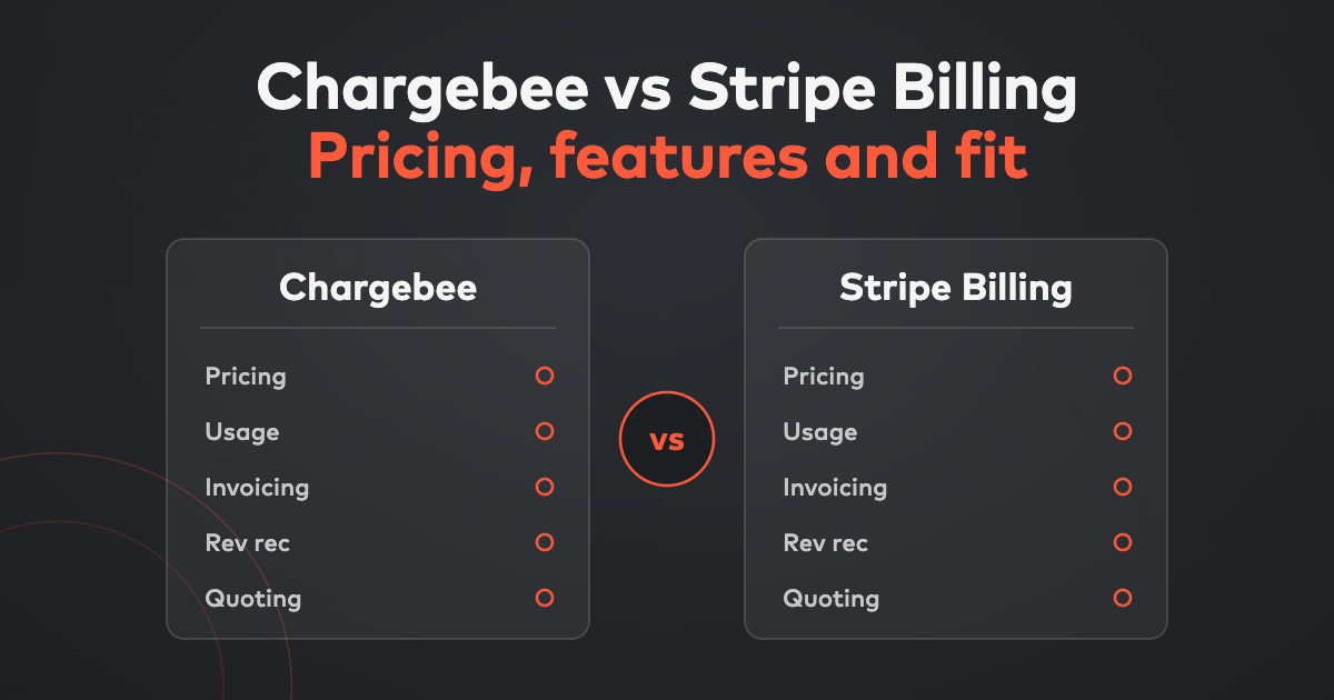 Chargebee vs Stripe Billing: Pricing, Features and Fit