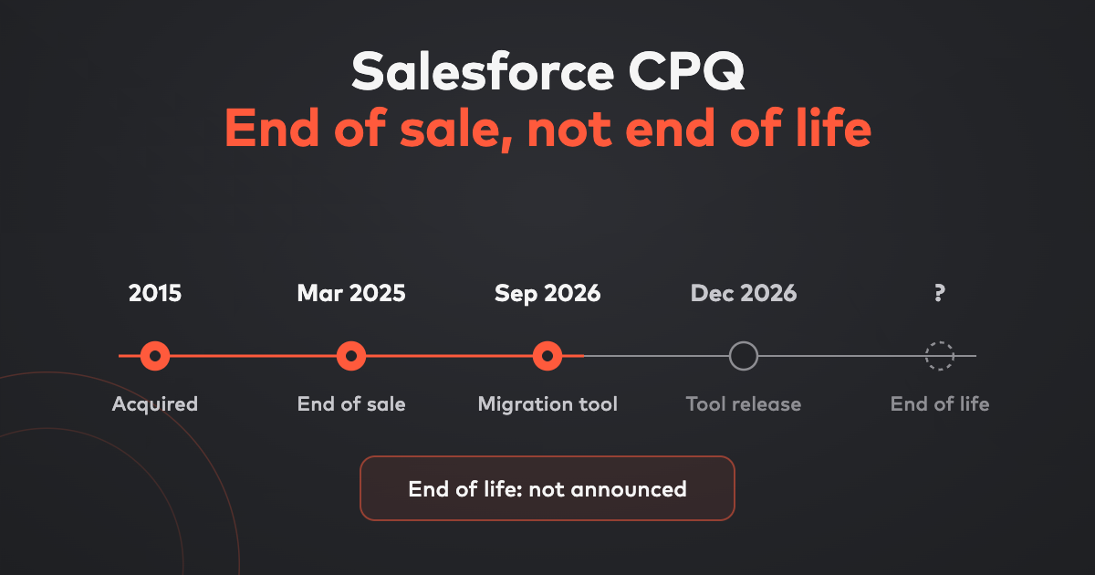 Salesforce CPQ End of Life: What It Means and How to Migrate