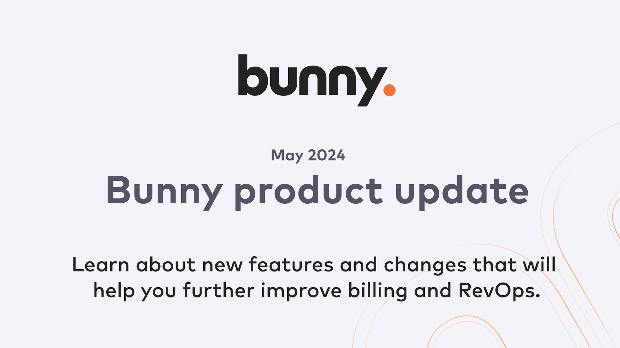 Product update for May 2024